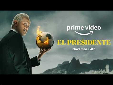 el presidente s01 240p|Amazon's 'El Presidente: The Corruption Game' Gets a Trailer .